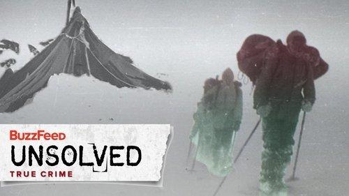 Buzzfeed Unsolved: True Crime Season 1 Episode 5 - The Strange Deaths of the 9 Hikers of Dyatlov Pass