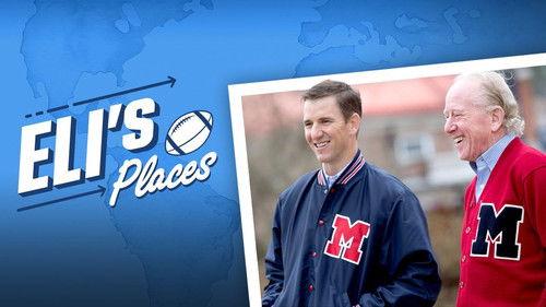 Eli's Places Season 1 Episode 10 - Big Manning on Campus