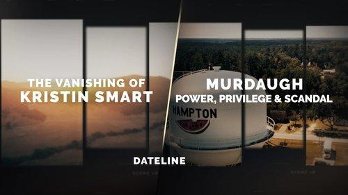Dateline Season 30 Episode 6 - Kristin Smart Case & Murdaugh Saga