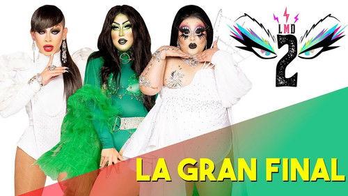 La Más Draga Season 2 Episode 9 - La Gran Final