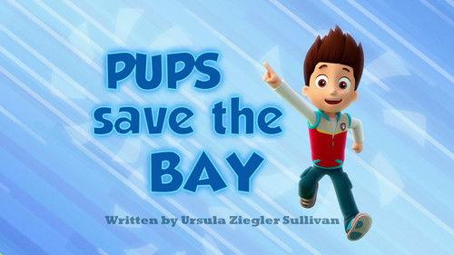 undefined Season 1 Episode 15 - Pups Save the Bay