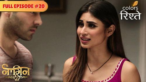 Naagin Season 2 Episode 20 - Rift Between Shivangi and Rocky