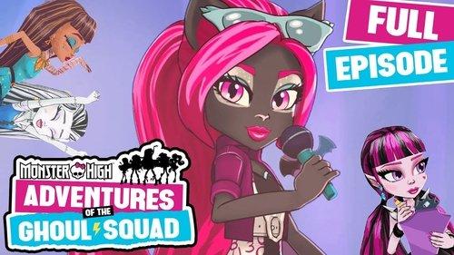 Monster High: Adventures of the Ghoul Squad Season 1 Episode 8 - Monster High's Got Talent... Shows