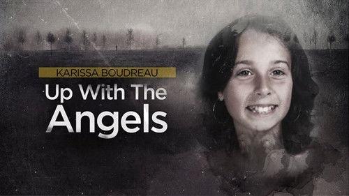 Crime Beat Season 2 Episode 5 - Karissa Boudreau: Up With The Angels