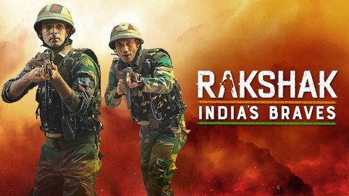 Rakshak India's Braves Season 1 Episode 1 - EP01