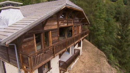 Grand Designs Abroad Season 1 Episode 10 - Revisited: Les Gets, France: 300 Year Old Chalet
