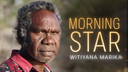 Australian Story Season 31 Episode 6 - Morning Star - Witiyana Marika