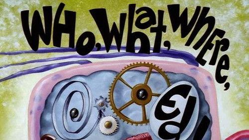 Ed, Edd n Eddy Season 1 Episode 21 - Who, What, Where, Ed