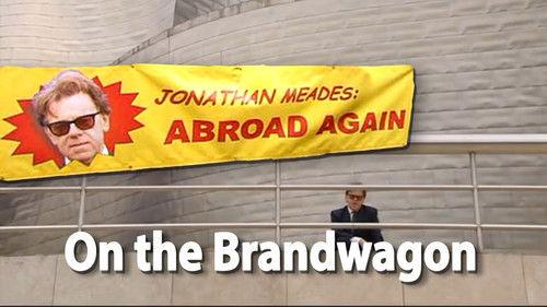 Jonathan Meades: Abroad Again Season 1 Episode 2 - On The Brandwagon