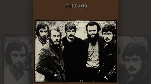 Classic Albums Season 1 Episode 4 - The Band: The Band