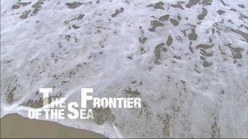 Water Life Season 1 Episode 17 - The Frontier of the Sea