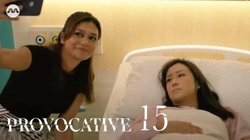 Provocative Season 1 Episode 15 - Episode 15