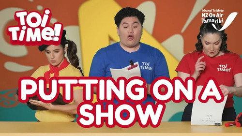 Toi Time Season 4 Episode 15 - Putting on a Show
