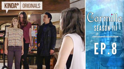 Carmilla Season 4 Episode 8 - All The Rage