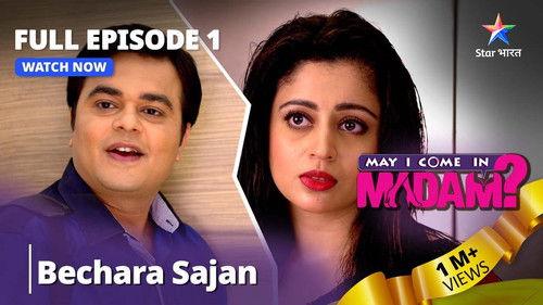 May I Come in Madam? Season 1 Episode 1 - Sajan, Na Ghar Ke Na Ghat Ke
