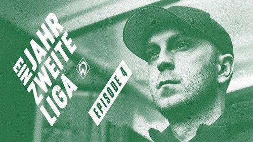 Ein Jahr zweite Liga – Die Werder Doku Season 1 Episode 4 - Episode 4