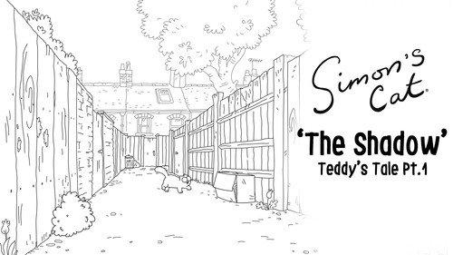 Simon's Cat Season 15 Episode 3 - Teddy's Tale (1): The Shadow
