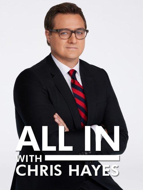 All In with Chris Hayes poster