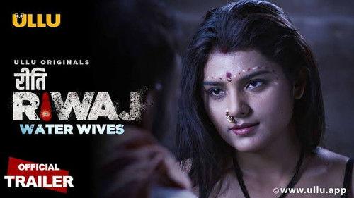 Riti Riwaj Season 1 Episode 1 - Water Wives