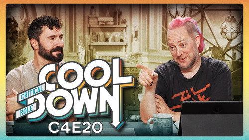 Critical Role Cooldown Season 6 Episode 19 - Episode 20