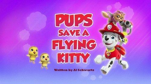PAW Patrol Season 4 Episode 23 - Pups Save a Flying Kitty