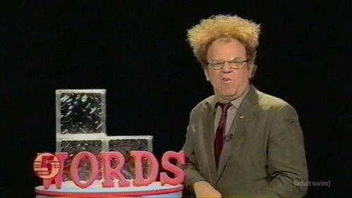 Check It Out! with Dr. Steve Brule Season 4 Episode 3 - Words
