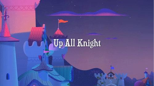 Nella the Princess Knight Season 1 Episode 4 - Up All Knight