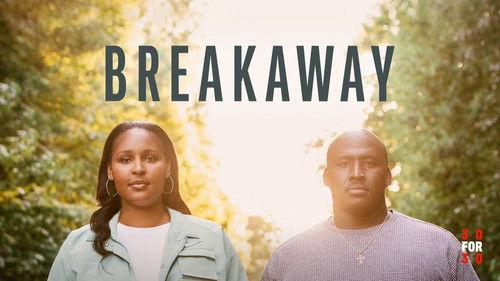 30 for 30 Season 4 Episode 15 - Breakaway