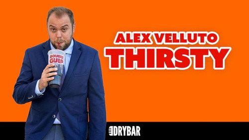 Dry Bar Comedy Season 3 Episode 2 - Alex Velluto: Thirsty
