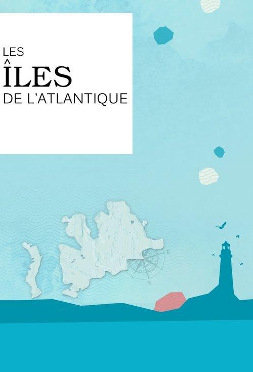 Les îles de l'Atlantique poster
