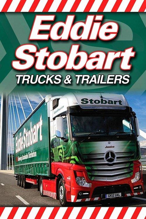 Eddie Stobart: Trucks and Trailers poster