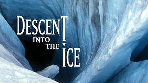 NOVA Season 31 Episode 12 - Descent Into the Ice