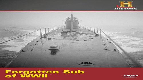 Deep Sea Detectives Season 3 Episode 2 - Forgotten Sub of WW II