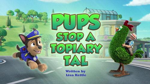 PAW Patrol Season 12 Episode 7 - Pups Save a Topiary Tal