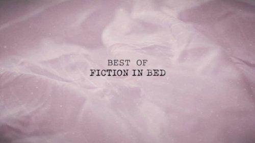 Fiction in Bed Season 1 Episode 8 - Best of Fiction in Bed