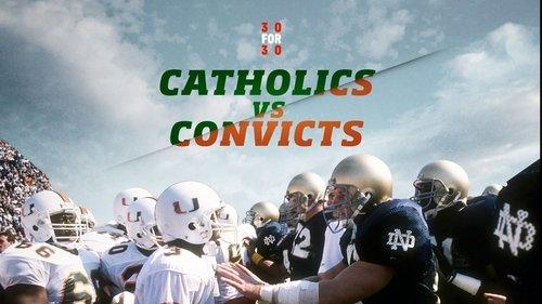 30 for 30 Season 3 Episode 13 - Catholics Vs Convicts