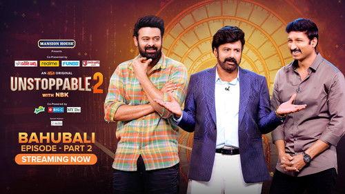 Unstoppable with NBK Season 2 Episode 9 - The Bahubali Episode - Part 2