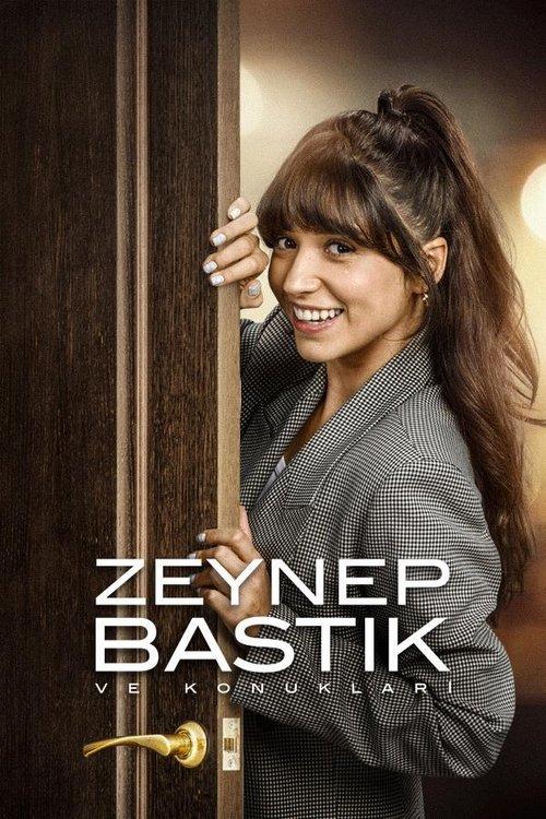 Zeynep Bastık ve Konukları poster