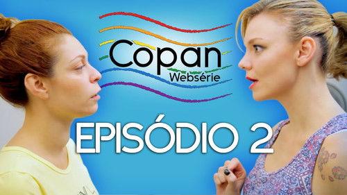 Copan Websérie Season 1 Episode 2 - Episode 2
