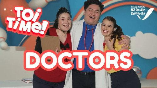 Toi Time Season 4 Episode 12 - Doctors