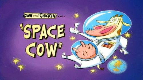 Cow and Chicken Season 1 Episode 34 - Space Cow
