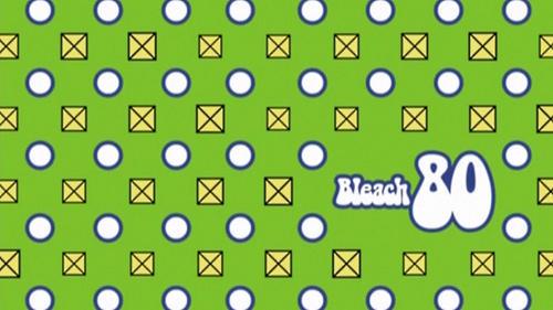 Bleach Season 1 Episode 80 - Assault from a Formidable Enemy! A Tiny Final Line of Defense?!