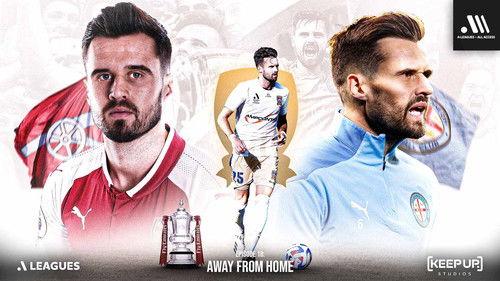 A-Leagues All Access Season 1 Episode 18 - Away From Home