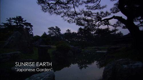 Sunrise Earth Season 4 Episode 3 - Japanese Garden