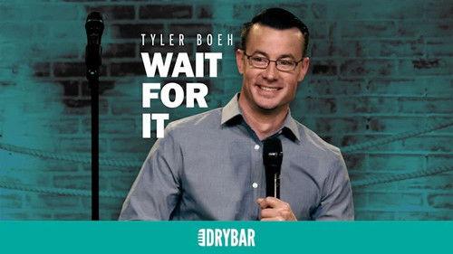Dry Bar Comedy Season 2 Episode 22 - Tyler Boeh: Wait for It