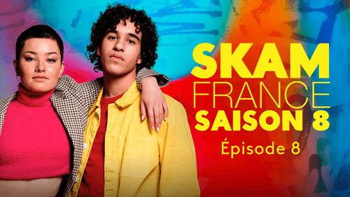 SKAM France Season 8 Episode 8 - Hopeless