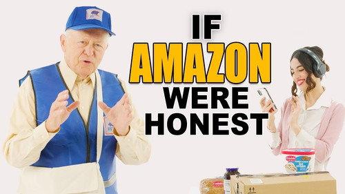 Honest Ads Season 7 Episode 24 - If Amazon Were Honest (Amazon Parody)