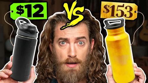 Good Mythical Morning Season 25 Episode 7 - $12 vs. $153 Water Bottle Test