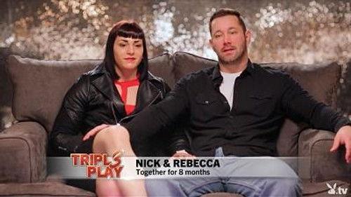Triple Play Season 1 Episode 9 - Nick & Rebecca + Avery