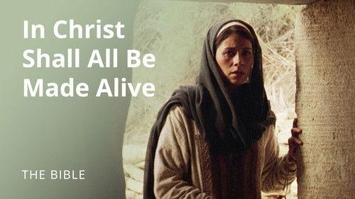 The Life of Jesus Christ Season 3 Episode 19 - 1 Corinthians 12 | Resurrection of the Dead | The Bible